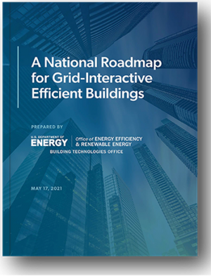 A National Roadmap for Grid-Interactive Efficient Buildings